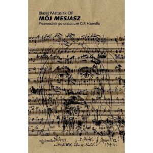 Mesjasz Haendla – historia oratorium i najsłynniejsze wykonania